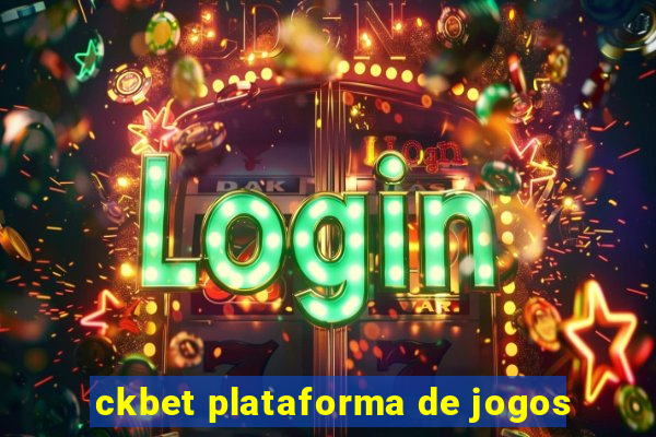 ckbet plataforma de jogos